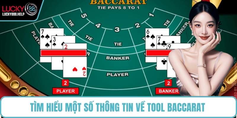 Tìm hiểu một số thông tin về tool baccarat